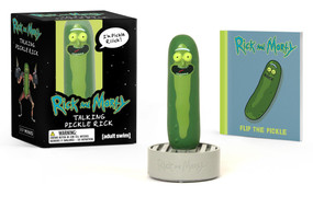 Rick and Morty: Talking Pickle Rick by Robb Pearlman, 9780762494347