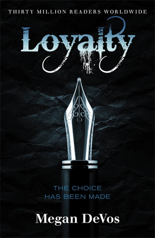 Loyalty (Book 2 in the Anarchy series) by Megan DeVos, 9781409183860