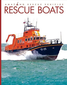 Rescue Boats - 9781628326321 by Lori Dittmer, 9781628326321