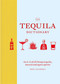 The Tequila Dictionary by Eric Zandona, 9781784725471