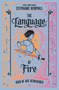 The Language of Fire (Joan of Arc Reimagined) by Stephanie Hemphill, 9780062490117