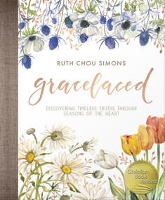 GraceLaced (Discovering Timeless Truths Through Seasons of the Heart) by Ruth Chou Simons, 9780736969048