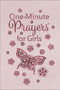 One-Minute Prayers® for Girls (Miniature Edition) by Harvest House Publishers, 9780736973465