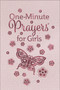 One-Minute Prayers for Girls by Harvest House Publishers, 9780736973465