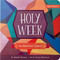 Holy Week (An Emotions Primer) by Danielle Hitchen, Jessica Blanchard, 9780736976961