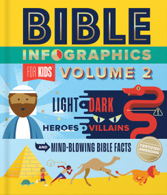 Bible Infographics for Kids Volume 2 (Light and Dark, Heroes and Villains, and Mind-Blowing Bible Facts) by Harvest House Publishers, 9780736976329