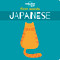 Lonely Planet Kids First Words - Japanese (12 Exciting New Words to Learn | Colorful Illustrations on Every Page | Includes Handy Pronunciation Guide) by Lonely Planet Kids, 9781788684798