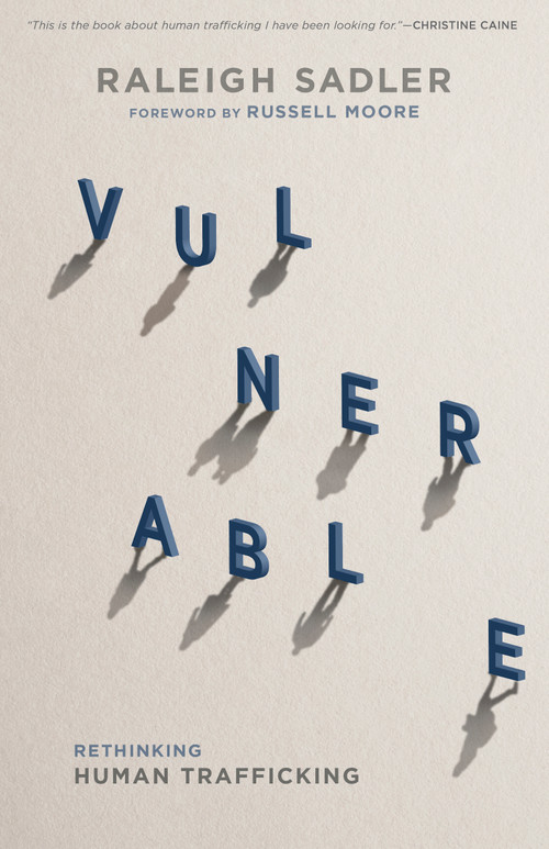 Vulnerable (Rethinking Human Trafficking) by Raleigh Sadler, 9781535917971
