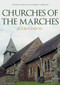 Churches of the Marches by John Kinross, Richard Frith, 9781445679976
