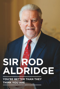 You're Better Than They Think You Are by Rod Aldridge, 9781786065735