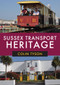 Sussex Transport Heritage by Colin Tyson, 9781445680613