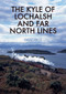 The Kyle of Lochalsh and Far North Lines by David Price, 9781445683041