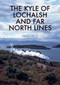 The Kyle of Lochalsh and Far North Lines by David Price, 9781445683041