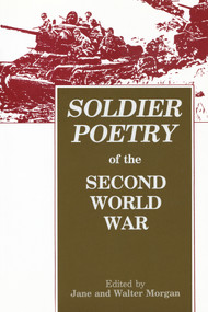 Soldier Poetry of the Second World War (An Anthology) by Jane Morgan, Walter C. Morgan, 9780889629301