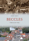 Beccles Through Time by Barry Darch, 9781445665122
