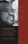 Mapmaker: Kwame Dawes and the Caribbean Literary Aesthetic by Corinna McLeod, 9781845231620