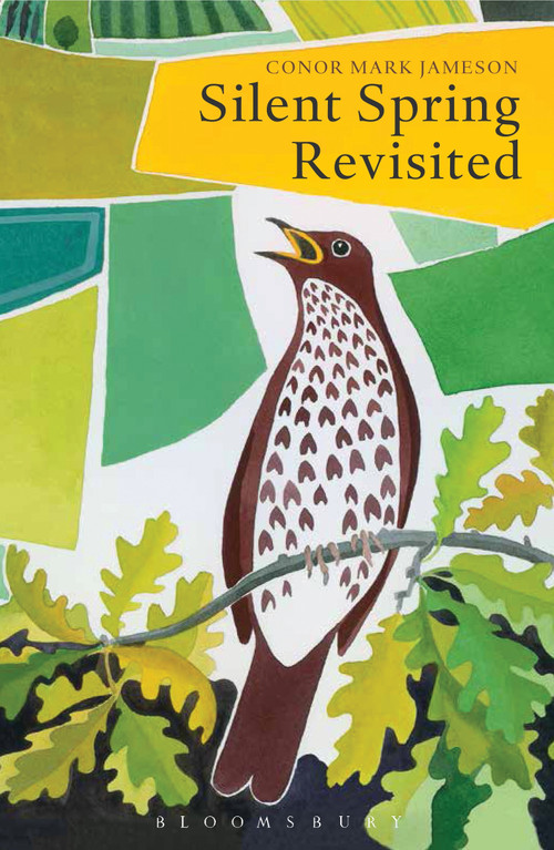 Silent Spring Revisited - 9781472970589 by Conor Mark Jameson, 9781472970589