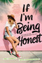 If I'm Being Honest by Emily Wibberley, Austin Siegemund-Broka, 9780451481092