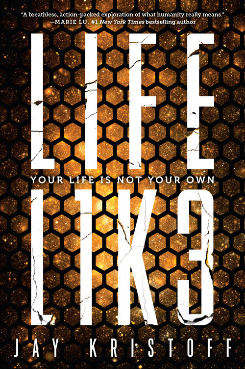 LIFEL1K3 (Lifelike) - 9781524713959 by Jay Kristoff, 9781524713959