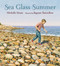 Sea Glass Summer - 9780763684433 by Michelle Houts, Bagram Ibatoulline, 9780763684433