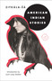 American Indian Stories by Zitkala-Sa, Layli Long Soldier, 9781984854216