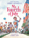 My Fourth of July by Jerry Spinelli, Larry Day, 9780823442881