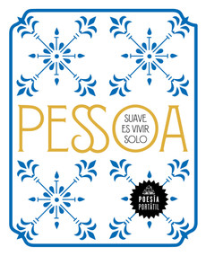Suave es vivir solo / How Sweet to Live Alone (Spanish Edition) by Fernando Pessoa, 9788439735304