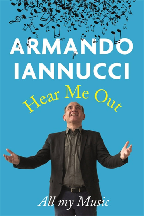 Hear Me Out - 9781408709887 by Armando Iannucci, 9781408709887