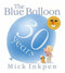 The Blue Balloon by Mick Inkpen, 9781444922561