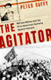 The Agitator (William Bailey and the First American Uprising against Nazism) by Peter Duffy, 9781541762312