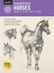 Drawing: Horses (Learn to draw step by step) by Walter Foster, 9781633227712