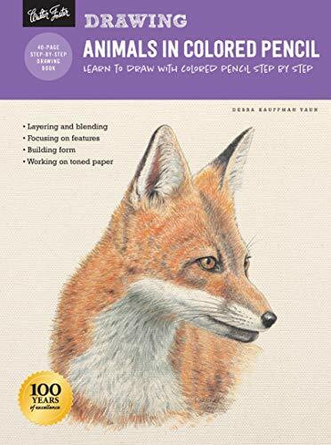 Drawing: Animals in Colored Pencil (Learn to draw with colored pencil step by step) - 9781633227873 by Debra Kauffman Yaun, 9781633227873