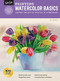 Painting: Watercolor Basics (Master the art of painting in watercolor) by Deb Watson, 9781633227897