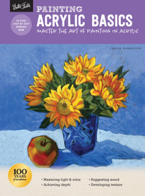 Painting: Acrylic Basics (Master the art of painting in acrylic) by Janice Robertson, 9781633227910