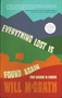 Everything Lost Is Found Again (Four Seasons in Lesotho) by Will McGrath, 9781945814624