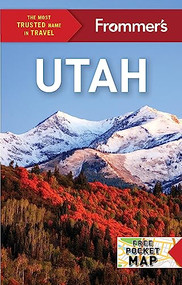 Frommer's Utah by Mary Brown Malouf, 9781628874044