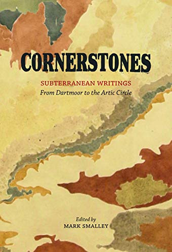 Cornerstones (Subterranean Writings) by Mark Smalley, 9781908213631