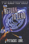 Return to Zero by Pittacus Lore, 9780062493804