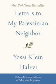 Letters to My Palestinian Neighbor - 9780062844927 by Yossi Klein Halevi, 9780062844927