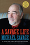 A Savage Life by Michael Savage, 9780062936394