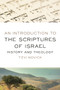 An Introduction to the Scriptures of Israel (History and Theology) by Tzvi Novick, 9780802875426