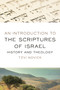 An Introduction to the Scriptures of Israel (History and Theology) by Tzvi Novick, 9780802875426