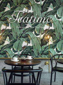 Teatime (Fashionable New Tea Shops) by Zender, 9781864708325