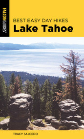 Best Easy Day Hikes Lake Tahoe - 9781493041091 by Tracy Salcedo, 9781493041091
