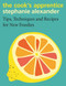 The Cook's Apprentice (Tips, Techniques and Recipes for New Foodies) by Stephanie Alexander, 9780143788485