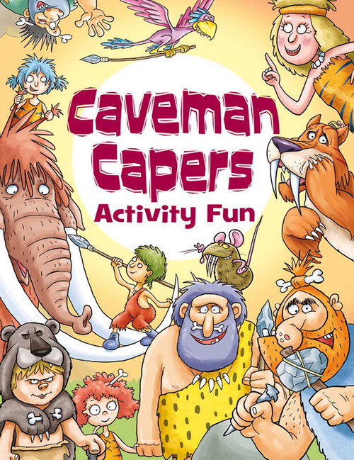 Caveman Capers Activity Fun by Barry Green, Lisa Regan, Trudi Webb, 9780486832913
