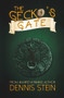 The Gecko's Gate by Dennis Stein, 9780993675355