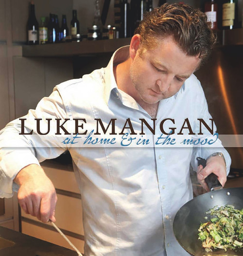 At Home And In The Mood - 9781741107302 by Luke Mangan, 9781741107302