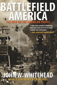 Battlefield America (The War On The American People) by John W.  Whitehead, 9781590793091