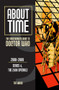 About Time 9: The Unauthorized Guide to Doctor Who (Series 4, the 2009 Specials) by Tat Wood, Dorothy Ail, Lars Pearson, 9781935234203